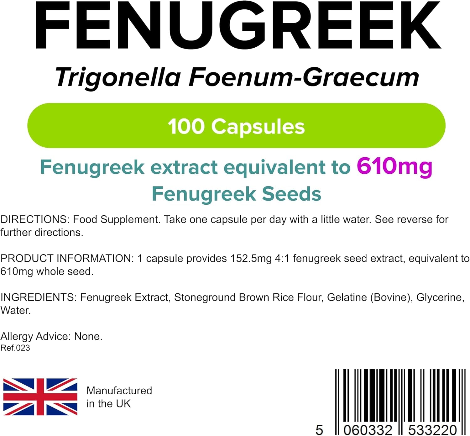 - Fenugreek 610Mg - 100 Capsules - One-A-Day - UK Made - Rich in Saponins (3+ Months Supply), Natural Herbal Food Supplement in Rapid Release, Easy to Swallow Capsule - Letterbox Friendly